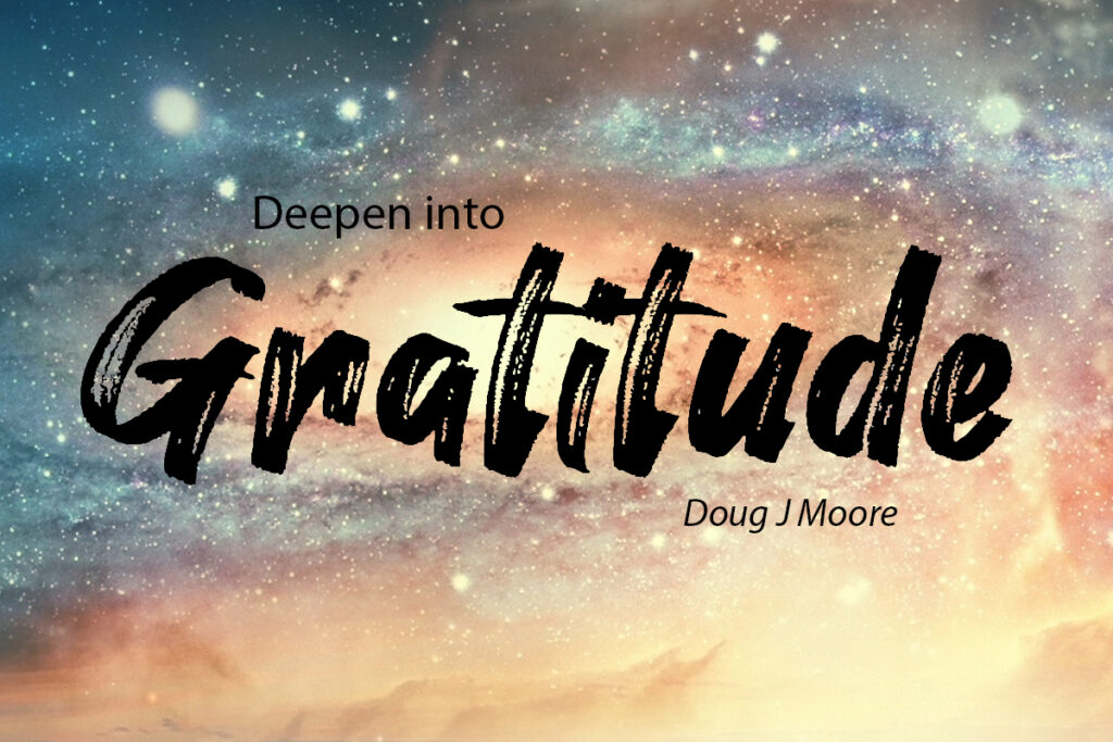 Universe w Deepen into Gratitude written on it